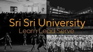 Sri Sri University (SSU) -The Happiest Campus of the World