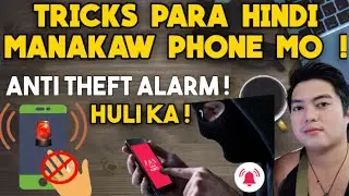 PARAAN PARA HINDI MANAKAW ANG CELLPHONE MO ! ANTI THEFT ALARM ! 100% LEGIT AT EFFECTIVE !