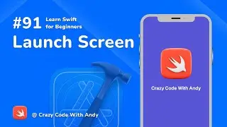 91. How to set up Launch Screen in iOS App - Learn Swift For Beginners