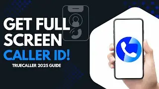 How to Get Full Screen Caller ID on Truecaller App | Enable Big Caller Photo