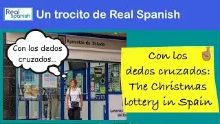 Con los dedos cruzados: All about the Christmas lottery in Spain
