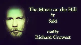 The Music on the Hill by Saki