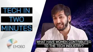 History of Women in the Tech Industry | Tech in Two Minutes