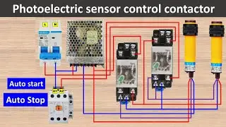Photoelectric Sensor Control Contactor Wiring Diagram | How to wire photoelectric sensor