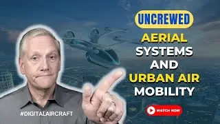 Uncrewed Aerial Systems and Urban Air Mobility | Blockchain In Aviation | Digitalaircraft