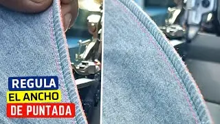 REGULA el ANCHO de PUNTADA en tu REMALLADORA