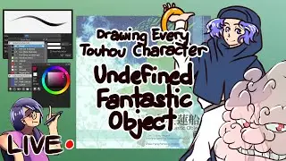 Drawing Early Game Characters from Touhou Undefined Fantastic Object!