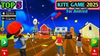 🤯Top 5 Best Kite game in 2025|| for Android Kite flying|| Kite game 3d