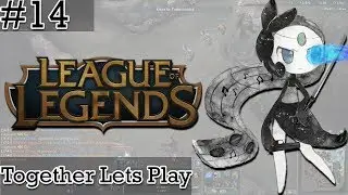Together Let's Play League of Legends #14: Protect den Yasuo! [5vs5|Sona|Support]