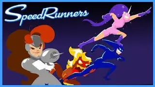 SpeedRunners - Gassy Vocabulary [Coestream]