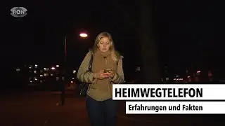 Heimwegtelefon: Erfahrungen und Fakten | RON TV