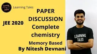 JEE Mains 2020 : Paper Discussion 1 | JEE Chemistry | Memory based | Nitesh Devnani
