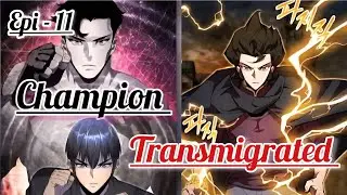 EPI - 11 || No - 1 Fighter  Transmigrated In Magical World || In Strongest Family ||