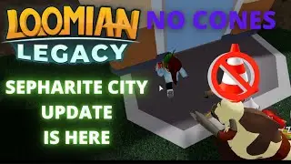 Loomian Legacy Sepharite city Update No cones on route 7!!!!!!
