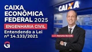 Concurso Caixa 2025 | Engenharia Civil: Entendendo a Lei n&ordm; 14.133/2021 com Renato Borelli