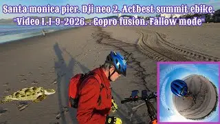 SantaMonicaPier. ActbestSummitEbike. DjiNeo2. FallowMode. Video1. 1-9-2026