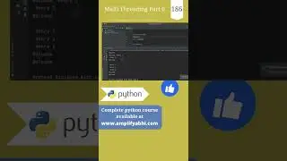 Python : Multi Threading Intro | Part 6 | py srt 186