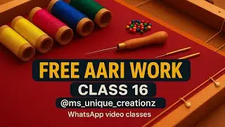 Class 16 ✨FREE Aari Work Class | Basic to Advance Aari Stitches | Tamil Tutorial✨