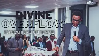 Divine Overflow - The process, the procedure and the proceed
