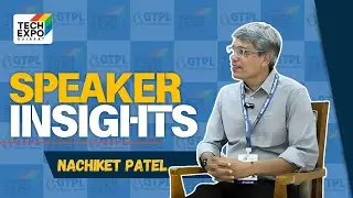 Speaker Insights with Nachiket Patel | Co-Founder & VP Operations, Digicorp | Tech Expo Gujarat 2024