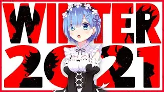 The BEST Upcoming Anime of Winter 2021