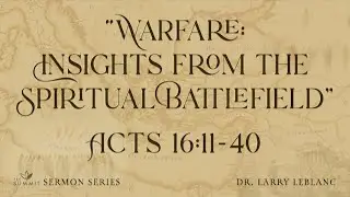 Warfare: Insights From The Spiritual Battlefield
