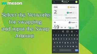 Video Tutorial: How to use Meson for Cross-chain Swaps on mobile devices 📱