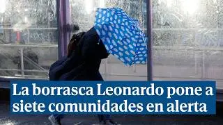 La borrasca Leonardo pone a siete comunidades en alerta por nieve, lluvias y rachas de viento