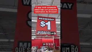 O que voc&ecirc; compraria nessa loja com produtos retornados da Amazon por pre&ccedil;os MUITO baratos? 👀