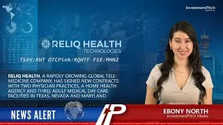 Reliq Health Technologies has signed new contracts in Texas, Nevada and Maryland