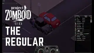 Ready to Rumble my Engine | E3 | The Regular | Project Zomboid Build 41.50