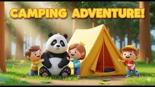 Our Big Camping Adventure! 🏕️ | Sınıfla B&uuml;y&uuml;k Kamp Macerası