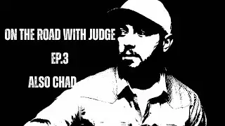 On the Road with Judge (Episode 3)
