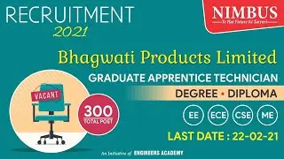 Bhagwati Products limited Recruitment 2021 | Degree & Diploma Apprentice | EE/ ECE/CSE/ME | Job 2021