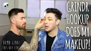 Grindr Hookup Does My Makeup! With Kyle Krieger!