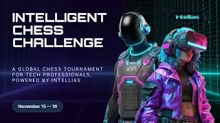 Intelligent Chess Challenge Day 1 LIVE | Global Chess Tournament for Tech Professionals 2025