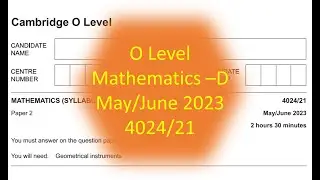 MATHEMATICS (SYLLABUS D) | 4024/21 | Paper 2 | May/June 2023