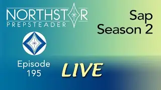 Sap Season 2 &bull; NORTHSTAR Live! Ep. 195