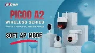 Dahua Wireless Series: PicooA2 - Soft AP Mode | Urdu