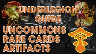 AN IN-DEPTH GUIDE TO THE UNDERLEGION CLAN - UNCOMMONS, RARES AND ARTIFACTS EXPLAINED