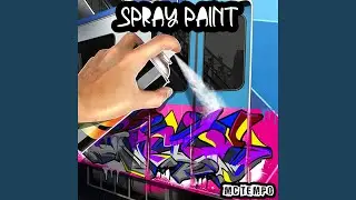 Spray Paint (Extended Mix)
