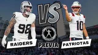 PREVIA RAIDERS VS PATRIOTAS | EPISODIO 152