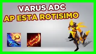Varus AP ADC 🔥 La build secreta que est&aacute; DESTROZANDO partidas