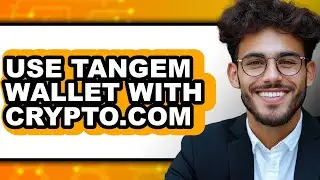 How to Use Tangem Wallet with Crypto.com - Full Guide