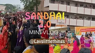 SANDHAI CELEBRATION IN COLLEGE 🥳😃|| FUN,DANCE, CELEBRATION VLOG🥳😍 #lavslittlethings 