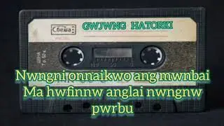 Garbwbai Nwng gwjwn swrgwkwo// Karaoke track!!( GWJWNG HATORKI )
