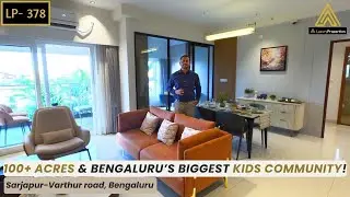 Inside Bengaluru's biggest Child-Centric 100 acres Apartment Township | Sarjapur | Luxury Properties