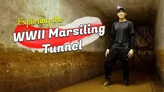 Exploring The WWII Marsiling Tunnels
