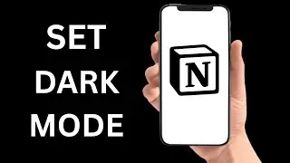 How To Set Dark Mode In Notion