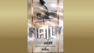 JADEE : NAIL IT  [ NEW SOCA 2015 ]